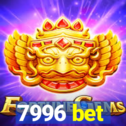 7996 bet